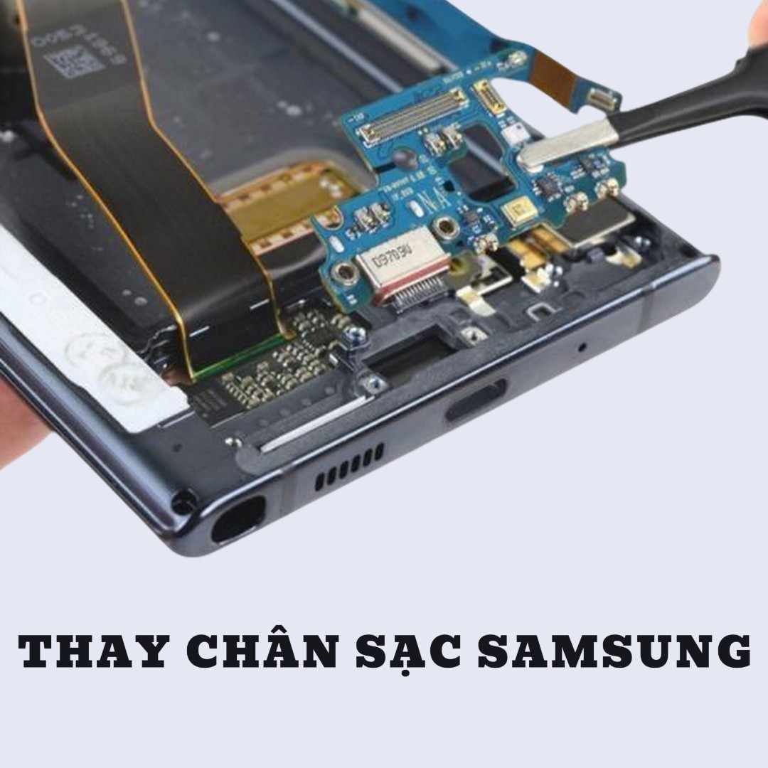 BẢNG GIÁ THAY CHÂN SẠC SAMSUNG